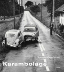 Karambolage - Arnold Odermatt, Urs Odermatt (ISBN: 9783882438666)