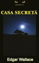 Casa secreta - Edgar Wallace (ISBN: 9789738758605)
