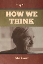 How We Think (ISBN: 9781647999032)