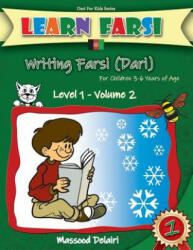 Learn Farsi: Writing Farsi (ISBN: 9781092244794)