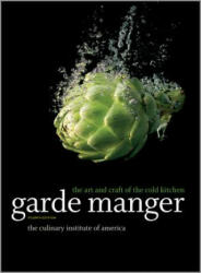 Garde Manger: The Art and Craft of the Cold Kitchen (2012)