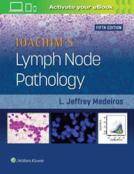 Ioachim's Lymph Node Pathology - L. Jeffrey Medeiros (ISBN: 9781451193572)