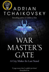 War Master's Gate - Adrian Tchaikovsky (ISBN: 9781529050424)