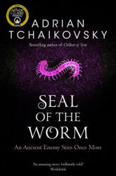 Seal of the Worm - Adrian Tchaikovsky (ISBN: 9781529050448)