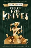 Phone for the Fish Knives (ISBN: 9780349422503)