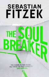 Soul Breaker - Fitzek Sebastian Fitzek (ISBN: 9781838934552)