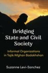 Bridging State and Civil Society - Suzanne Levi-Sanchez (ISBN: 9780472132775)