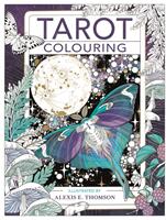 Tarot Colouring - Alexis E. Thomson (ISBN: 9781912785544)