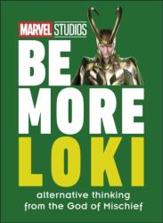 Marvel Studios Be More Loki (ISBN: 9780241516263)