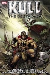 Kull the Destroyer: The Original Marvel Years Omnibus (ISBN: 9781302929190)