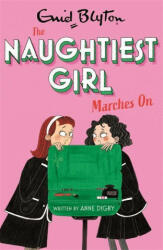 Naughtiest Girl Marches on: Book 10 (ISBN: 9781444958690)