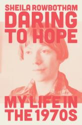 Daring to Hope (ISBN: 9781839763892)