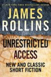 Unrestricted Access - ROLLINS JAMES (ISBN: 9780062686817)