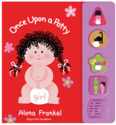 Once Upon a Potty -- Girl -- Sound Book - Alona Frankel, Alona Frankel (ISBN: 9780228102380)