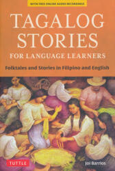 Joi Barrios: Tagalog Stories for Language Learners + Free Online Audio (ISBN: 9780804845564)
