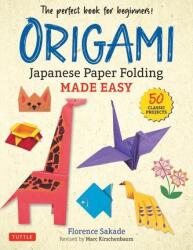 Origami: Japanese Paper Folding Made Easy: The Perfect Book for Beginners! (ISBN: 9780804854450)
