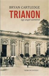 Trianon egy angol szemével (ISBN: 9786156280060)
