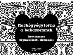 Mackógyógytorna a babaszemnek (2021)