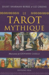 Coffret Le tarot Mythique - Liz Greene, Juliet Sharman Burke (2010)