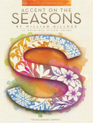 Accent on the Seasons: Early Intermediate Level - William Gillock (2013)