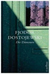 Die Dämonen - Fjodor Michailowitsch Dostojewski, Günter Dalitz (2008)