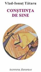 Constiinta de sine - Vlad Ionut Tataru (ISBN: 9789736117596)