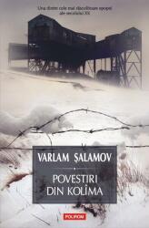 Povestiri din Kolima 1 (editia 2021) - Varlam Salamov (ISBN: 9789734687510)