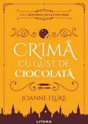 Misterele de la cofetarie: Crima cu gust de ciocolata - Joanne Fluke (ISBN: 9786063382253)