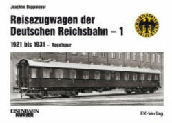 Reisezugwagen der Deutschen Reichsbahn - 1 - Joachim Deppmeyer (ISBN: 9783844664140)