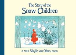 The Story of the Snow Children (ISBN: 9781782507680)