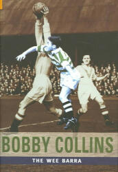 Bobby Collins - David Saffer (ISBN: 9780752431765)