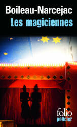 Les magiciennes - Pierre Boileau, Thomas Narcejac (ISBN: 9782070455317)
