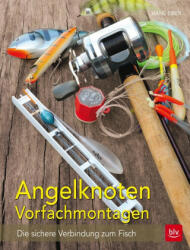 Angelknoten & Vorfachmontagen - Hans Eiber (ISBN: 9783835415928)
