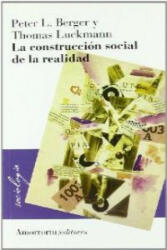 Construcción social de la realidad, La - BERGER PETER L. , THOMAS LUCKMANN (ISBN: 9789505180097)