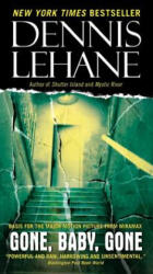 Gone Baby, Gone - Dennis Lehane (ISBN: 9780061998874)