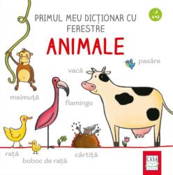 Primul meu dicționar cu ferestre - Animale (ISBN: 9786067871777)
