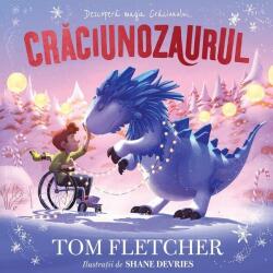 Craciunozaurul - Tom Fletcher (ISBN: 9786060862505)