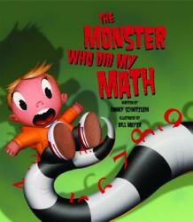 The Monster Who Did My Math (ISBN: 9781561456680)
