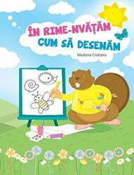 In rime-nvatam cum sa desenam (ISBN: 9786066462730)