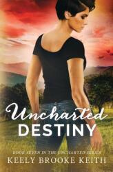 Uncharted Destiny (ISBN: 9781092275286)
