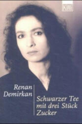 Schwarzer Tee mit drei Stück Zucker - Renan Demirkan (ISBN: 9783462033274)