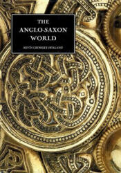 Anglo-Saxon World - Kevin Crossley-hollan (ISBN: 9780851158853)