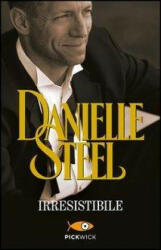 Irresistibile - Danielle Steel, G. M. Griffini (ISBN: 9788868360856)
