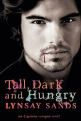 Tall, Dark & Hungry - Lynsay Sands (ISBN: 9780575093843)