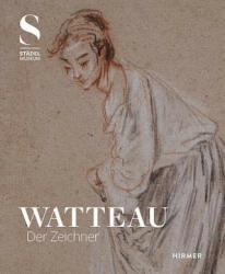 Watteau, Der Zeichner - Martin Sonnabend, Michiel Plomp (ISBN: 9783777426549)