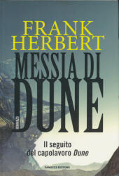 Frank Herbert: Messia di Dune. Il ciclo di Dune (2015)