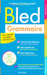 Daniel Berlion: Bled Grammaire - Pour s'exprimer correctement a l'écrit et a l'oral (ISBN: 9782017151074)