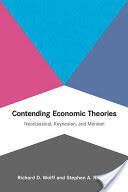 Contending Economic Theories - Wolff (2012)