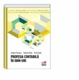 Profesia contabila in IMM-uri (ISBN: 9786062608156)