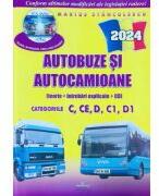 Autobuze si Autocamioane 2024. Mapa chestionare auto cu CD (cod acces online), teorie si intrebari explicate - Marius Stanculescu (ISBN: 9789731784427)